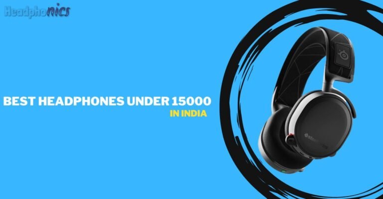 best headphones under 15000