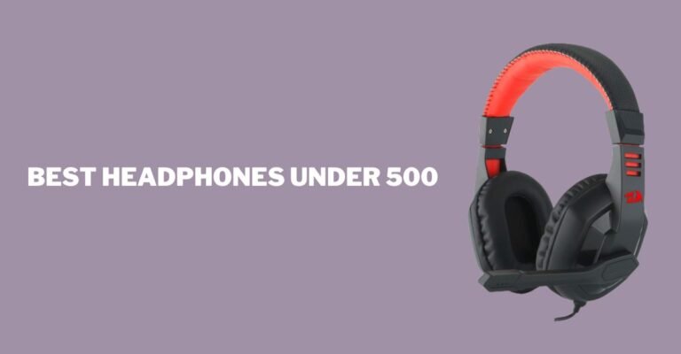 Best headphones under 500